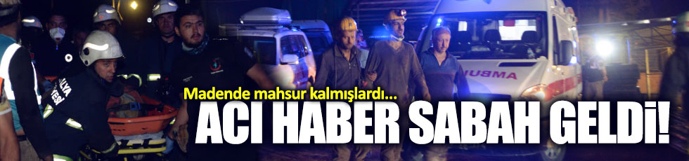 Antalya'daki madenden acı haber