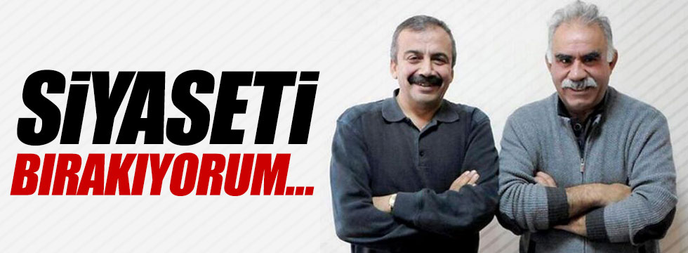HDP'li Önder: Siyaseti bırakıyorum!