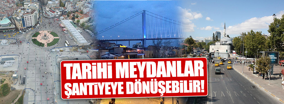 İstanbul'un 30 meydanına yeni proje