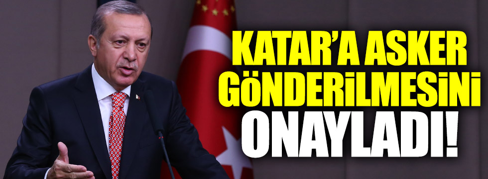 Erdoğan Katar'la imzalanan anlaşmaları onayladı