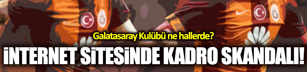 Galatasaray'ın resmi internet sitesinde skandal