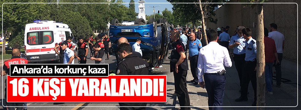 Ankara'da korkunç kaza: 16 yaralı!