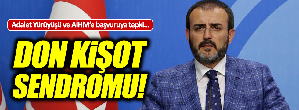 AKP'den Adalet Yürüyüşü açıklaması: "Don Kişot"