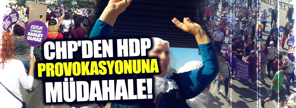 CHP'den HDP provokasyonuna müdahale