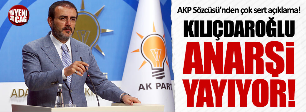 AKP Sözcüsü Ünal: Kılıçdaroğlu tehlikeli bir oyun oynuyor