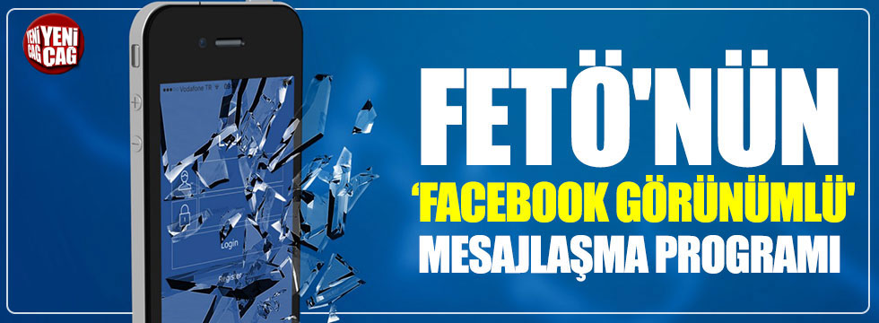 FETÖ'nün 'Facebook görünümlü' mesajlaşma programı