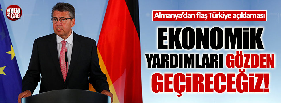 Almanya: Türkiye ile ilişkilerimizi yeniden gözden geçireceğiz