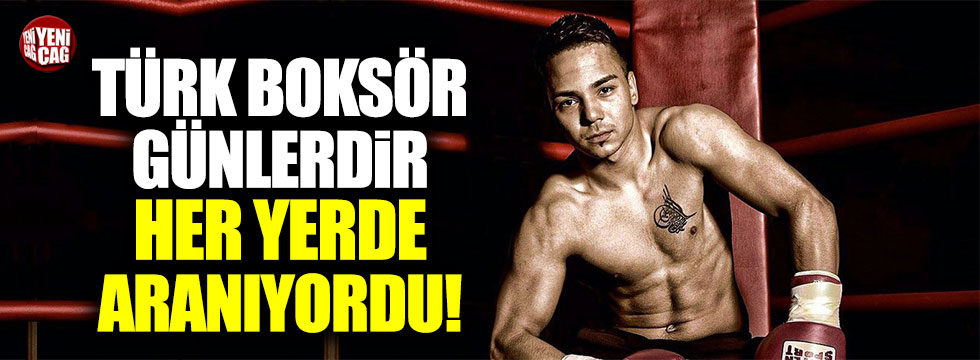 Günlerdir aranan Türk boksörün cesedi ormanlıkta bulundu!