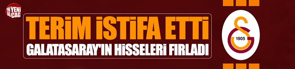 Terim istifa etti Galatasaray'ın hisseleri fırladı