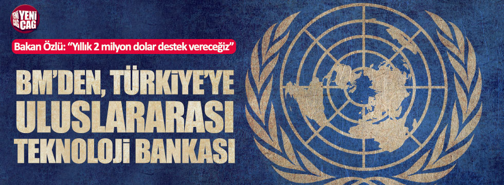 BM'den Türkiye'ye Teknoloji Bankası