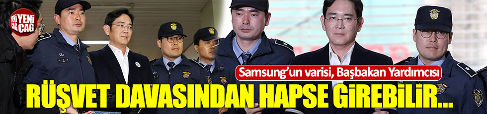 Samsung'un patronu rüşvet davasından hapse girebilir