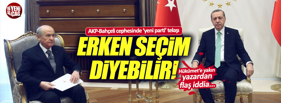 AKP ve Bahçeli'de Akşener telaşı