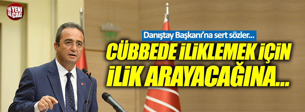 CHP'li Tezcan'dan Danıştay Başkanı’na: "İliklemek için İlik arayacağına..."