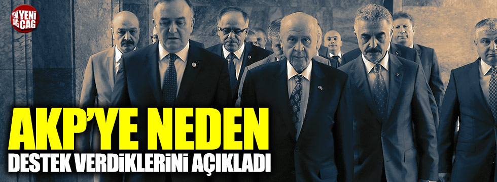 MHP Genel Sekreteri AKP’ye neden destek verdiklerini açıkladı