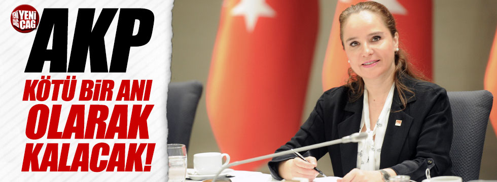 'AKP, kötü bir  anı olarak kalacak'