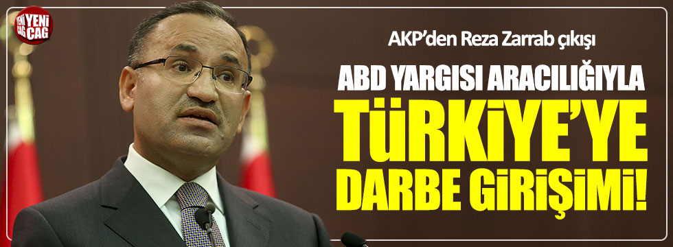 Bozdağ: ABD yargısı aracılığıyla Türkiye’ye darbe yapılmak isteniyor