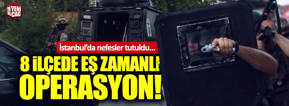 İstanbul'da IŞİD operasyonu: 74 gözaltı!