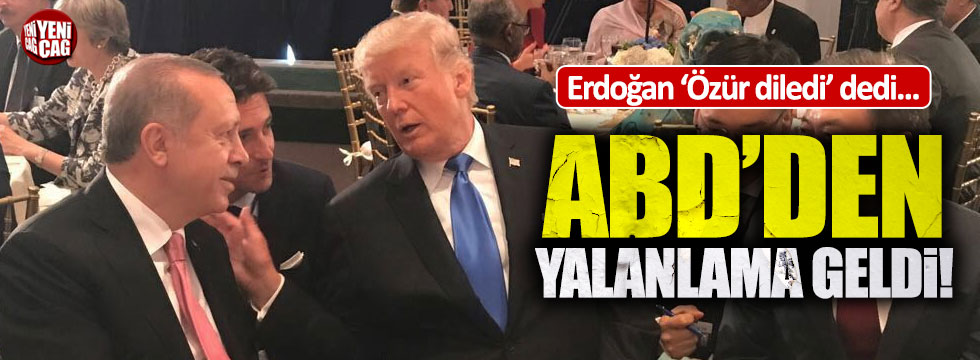 Erdoğan'ın açıklamalarına ABD'den yalanlama