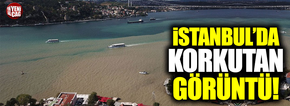 İstanbul'da korkutan görüntü