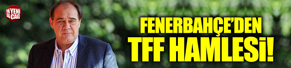 Fenerbahçe'den TFF hamlesi!
