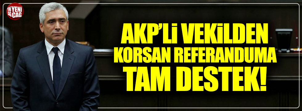 AKP'li Ensarioğlu'ndan sözde 'Kürdistan' referandumuna tam destek!