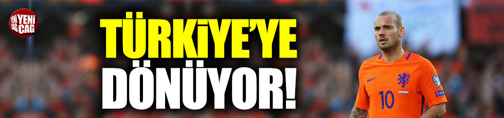 Sneijder Türkiye'ye dönüyor