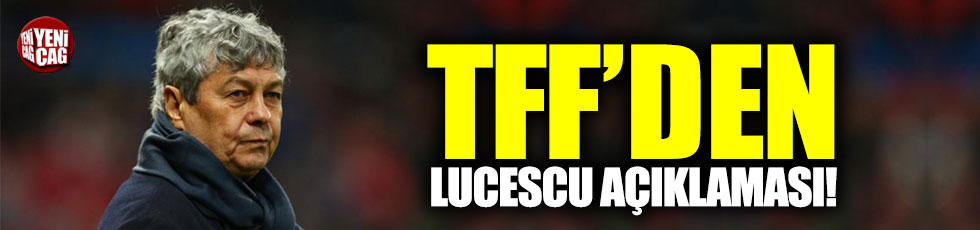 TFF'den Lucescu açıklaması