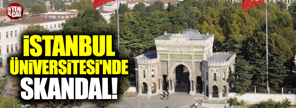 İstanbul Üniversitesinde not skandalı