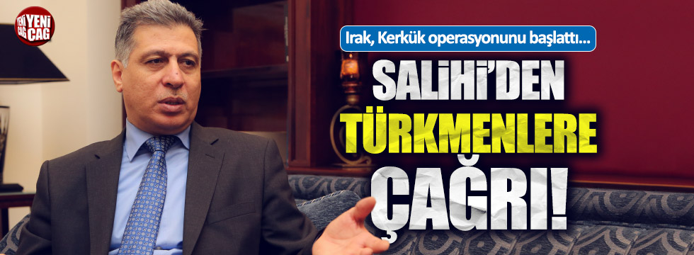 Salihi'den Türkmenlere çağrı