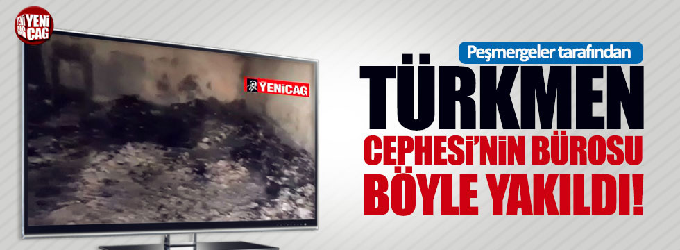Kerkük’te Türkmen Cephesi bürosu yakıldı