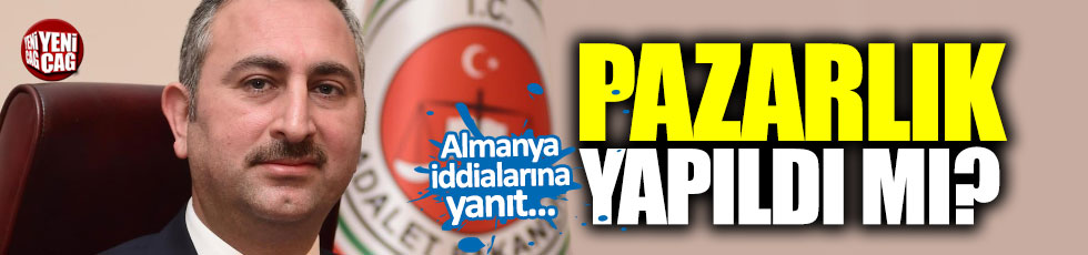 Adalet Bakanı Gül'den 'pazarlık' iddiasına cevap