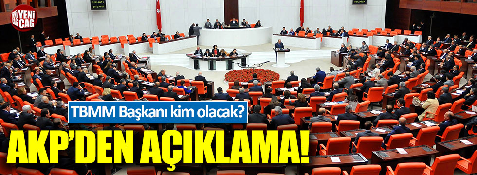 AKP'den TBMM Başkanlığıyla ilgili açıklama