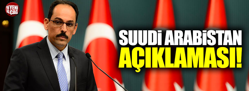 Suudi Arabistan'da yaşananlara Türkiye'den ilk yorum