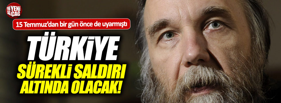 Putin'in danışmanı Dugin'den Türkiye'ye flaş uyarı