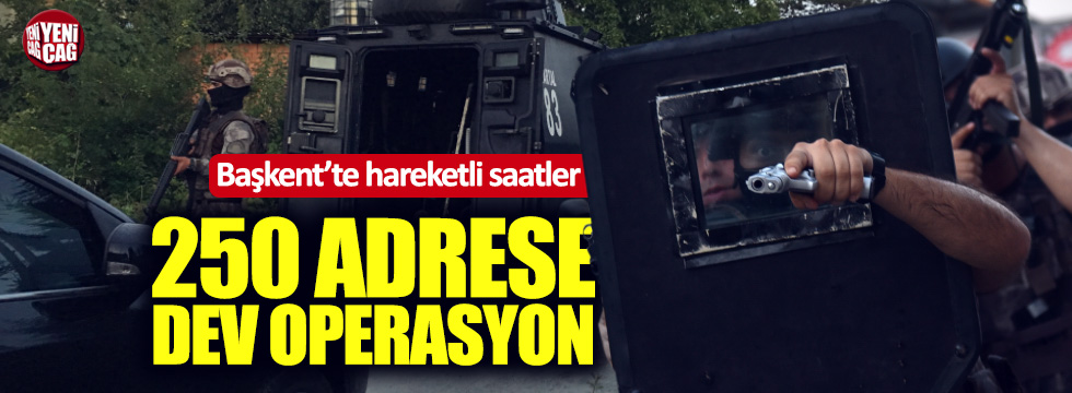 Ankara'da 250 adrese IŞİD operasyonu