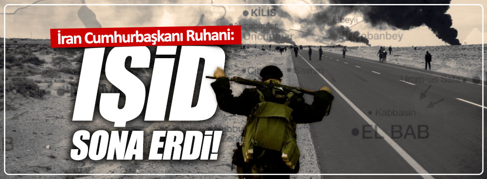 Ruhani: "IŞİD sona erdi"