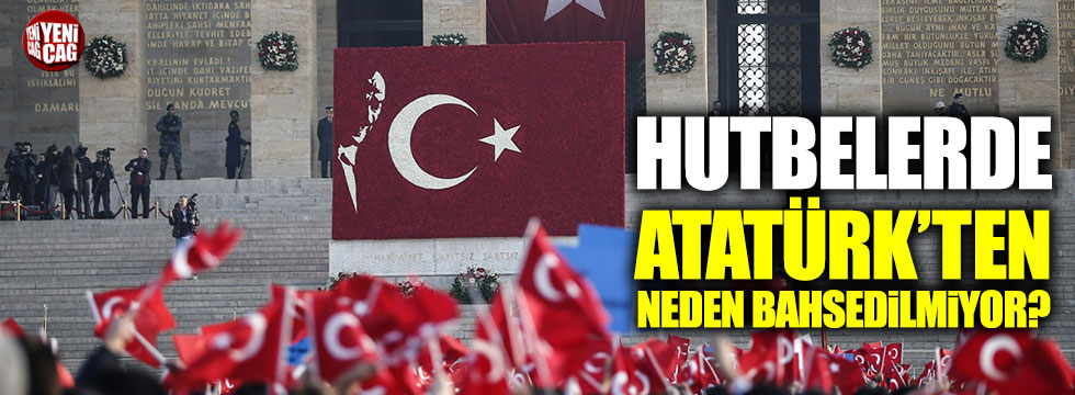 Hutbelerde Atatürk'ten neden bahsedilmediğine Diyanet cevap verdi!