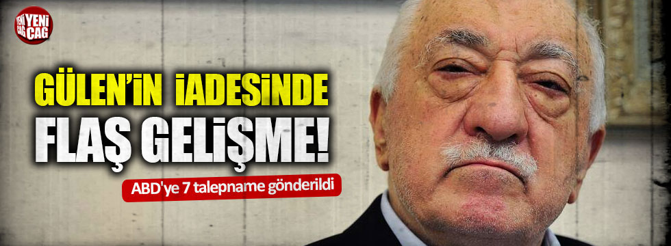 Adalet Bakanı Gül: 'Gülen için ABD'ye 7 talepname gönderildi'