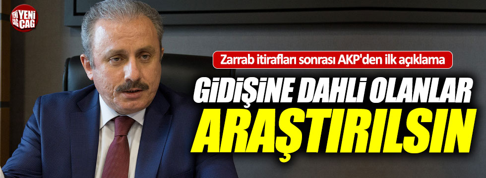 AKP'li Şentop'tan Zarrab açıklaması