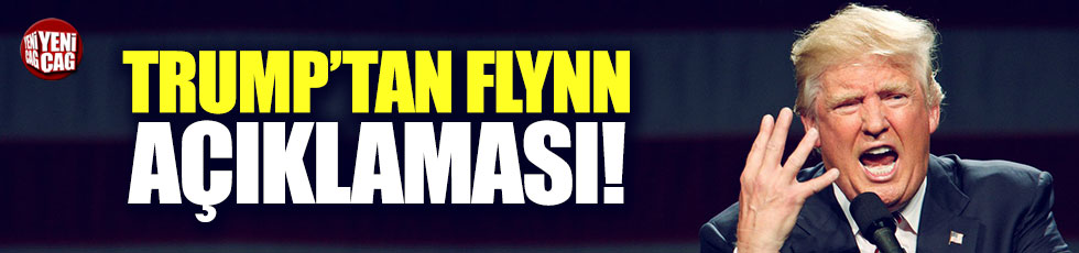 ABD Başkanı Trump'tan Flynn açıklaması!