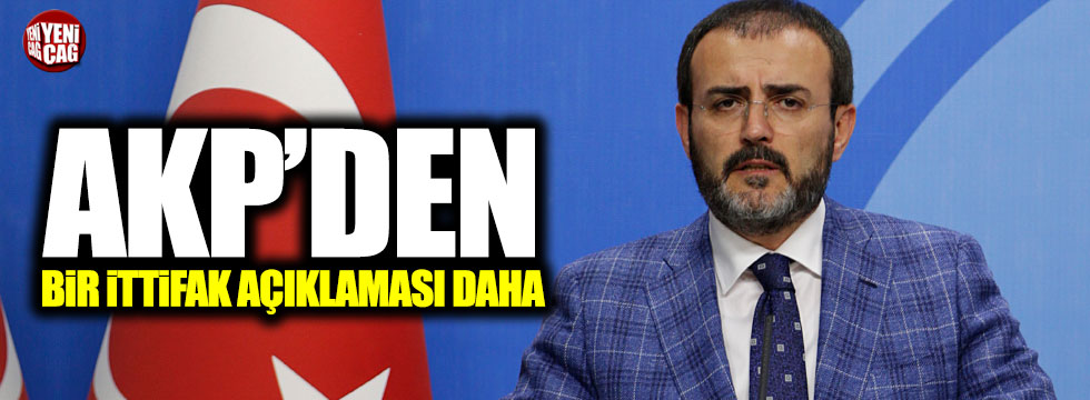 AKP Sözcüsü Mahir Ünal'dan ittifak açıklaması