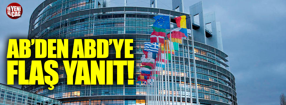 Avrupa Birliği'nden ABD'ye uyarı!
