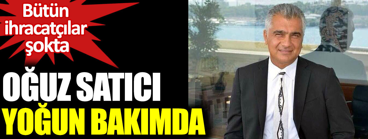 Oğuz Satıcı için kritik gün. Son durumunu doktoru açıkladı - Resim : 1