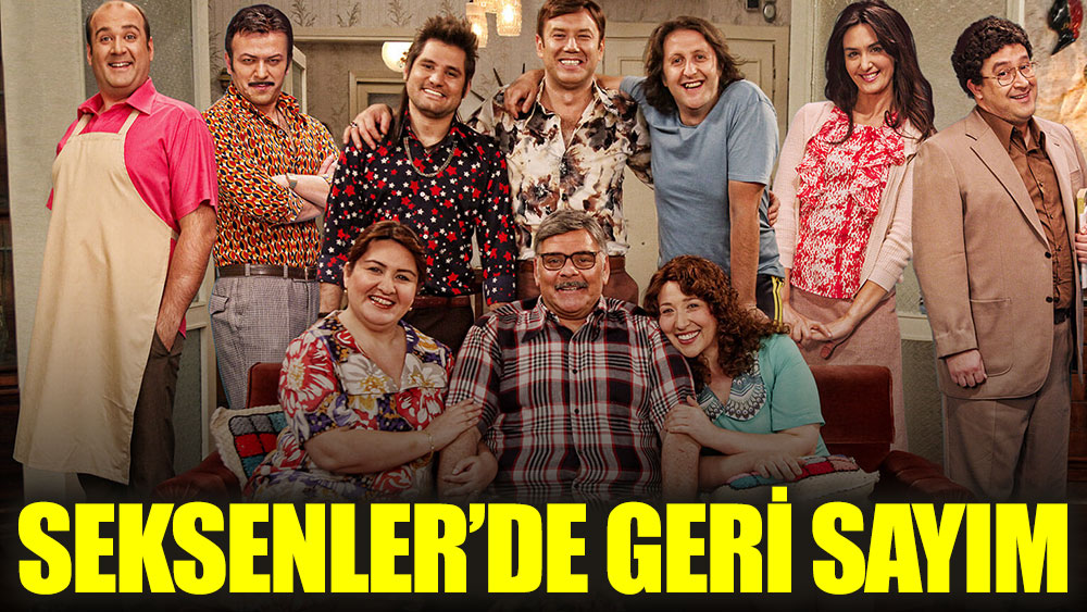 Seksenler Dizisinde Geri Sayim Basladi