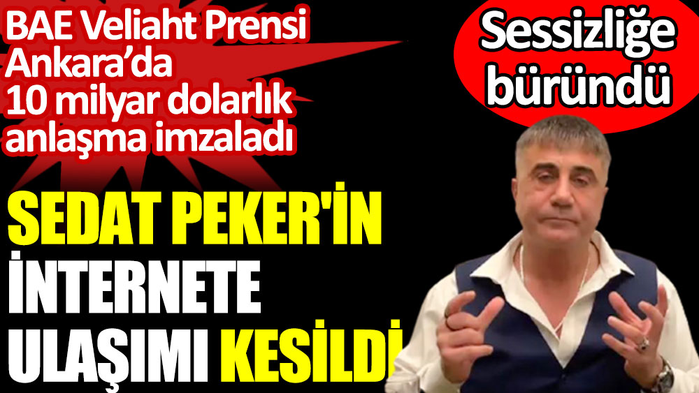 sedat peker in internete ulasimi kesildi sessizlige burundu