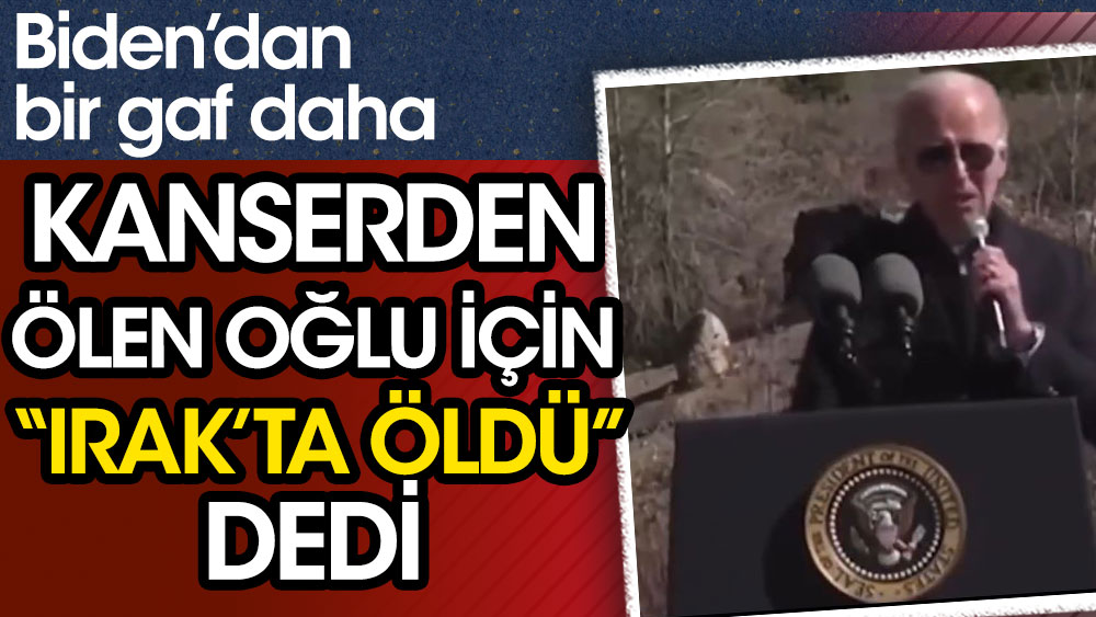 ABD Başkanı Joe Biden'dan Bir Gaf Daha. Kanserden ölen Oğlu Için Irak ...