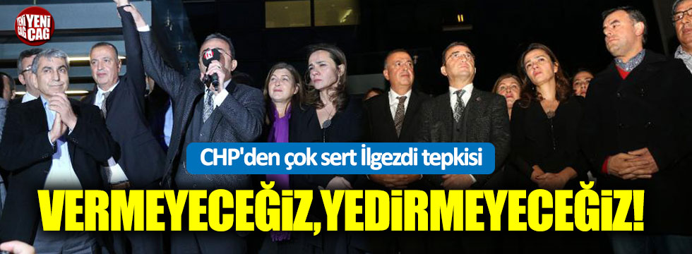 CHP'li vekillerden İlgezdi kararına  sert tepki!