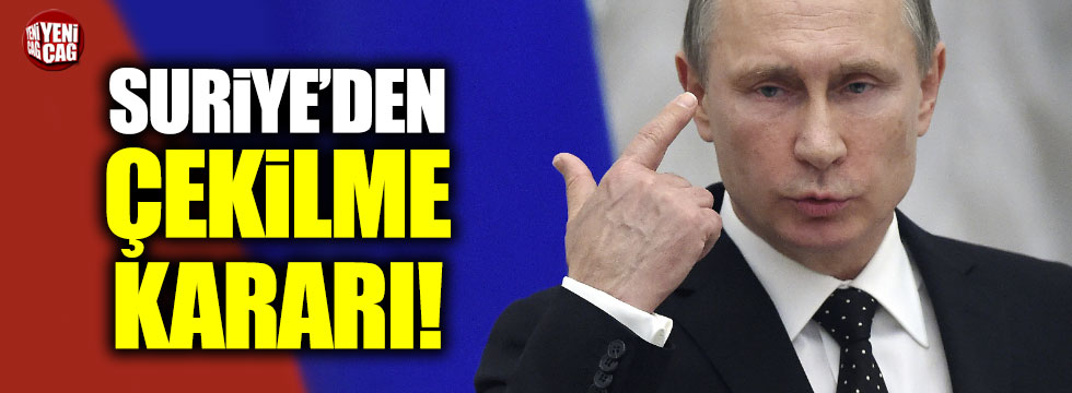 Putin'den Suriye'den çekilme emri