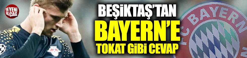 Beşiktaş'tan Bayern Münih'e tokat gibi cevap
