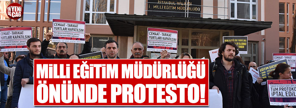 Milli Eğitim Müdürlüğü önünde 'tarikat yurtları kapatılsın' protestosu